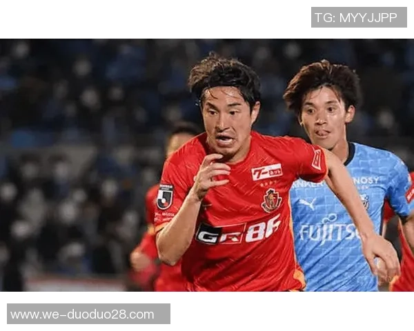 精彩对决j联赛直播柏太阳神对战名古屋鲸鱼全程回放与分析